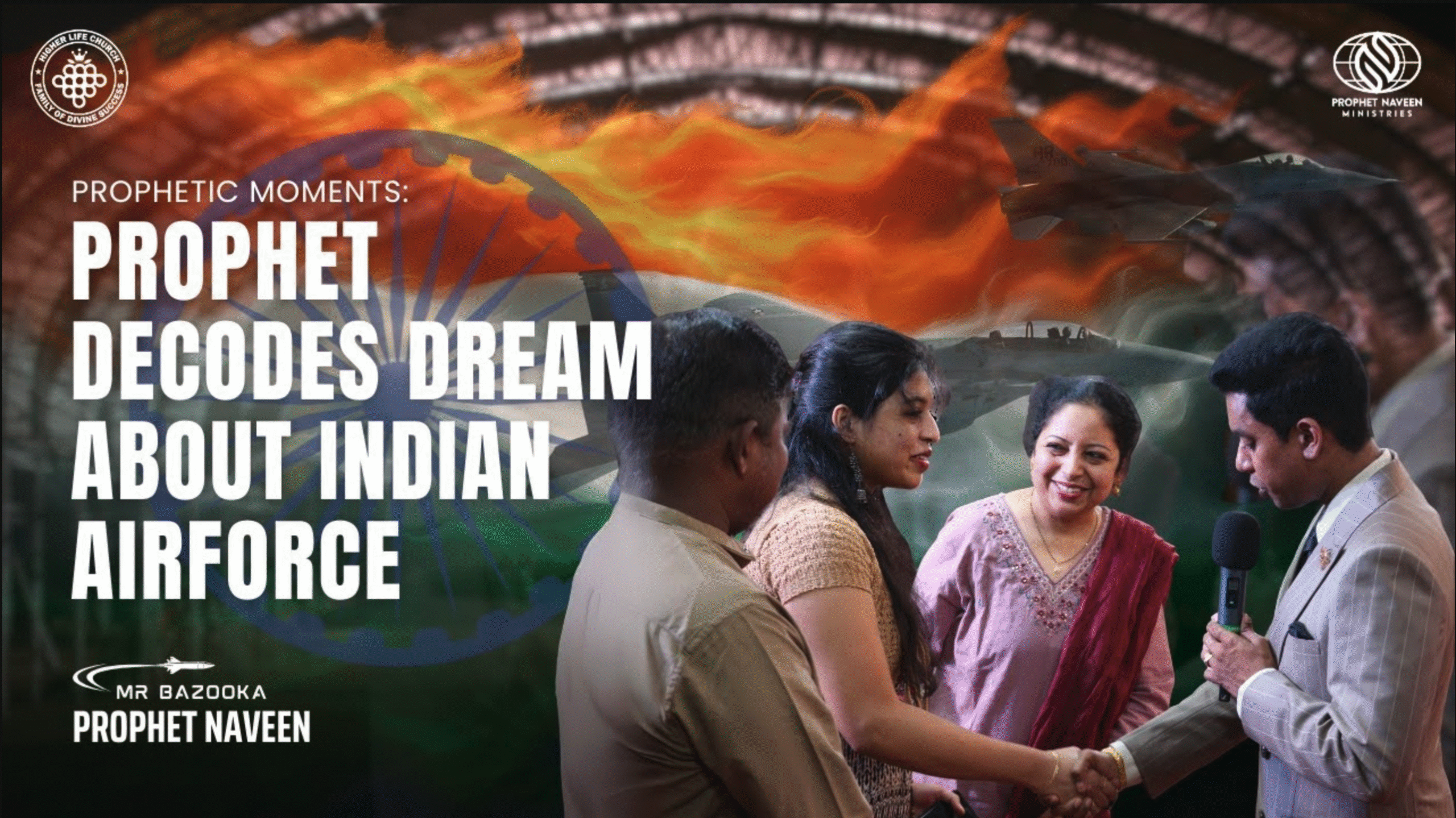 Prophet Decodes Dream About Indian Airforce